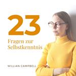 23 Fragen zur Selbstkenntnis