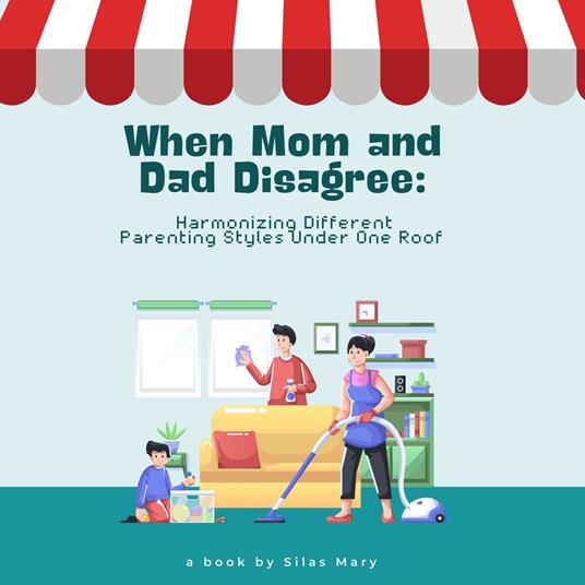 When Mom and Dad Disagree