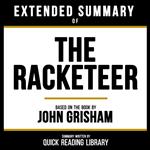 Extended Summary - The Racketeer