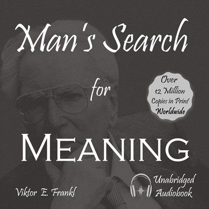 Man's Search for Meaning