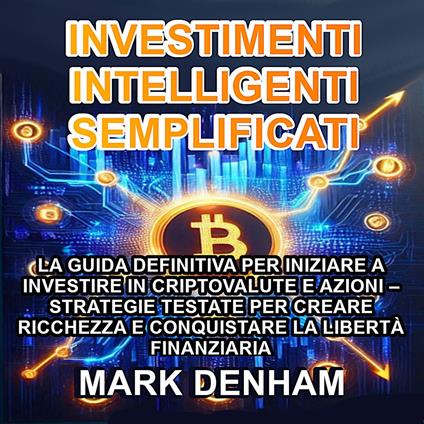 INVESTIMENTI INTELLIGENTI SEMPLIFICATI