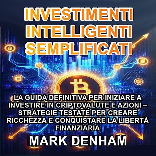 INVESTIMENTI INTELLIGENTI SEMPLIFICATI