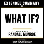 Extended Summary - What If?