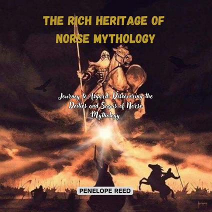 Rich Heritage of Norse Mythology, The