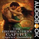 Firebreather's Captive, The