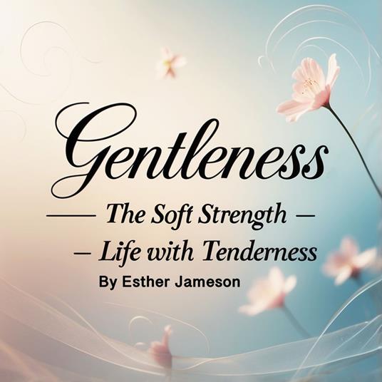 Gentleness
