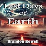 Last Days of Earth