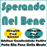 Sperando Nel Bene