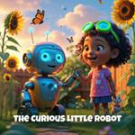 Curious Little Robot, The