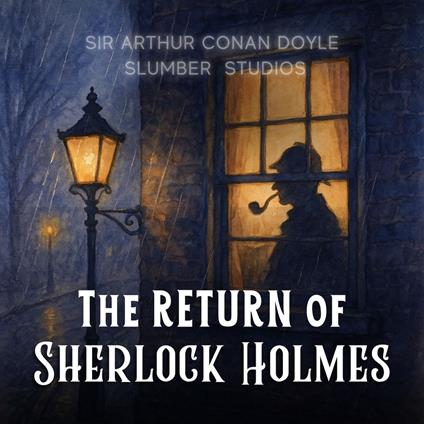 Return of Sherlock Holmes, The