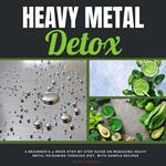 Heavy Metal Detox