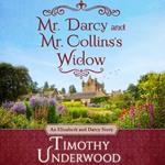 Mr. Darcy and Mr. Collins's Widow