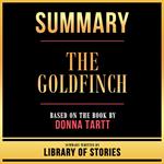 Summary - The Goldfinch