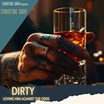 Dirty