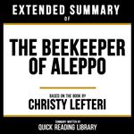 Extended Summary - The Beekeeper Of Aleppo
