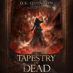 Tapestry of Dead, A