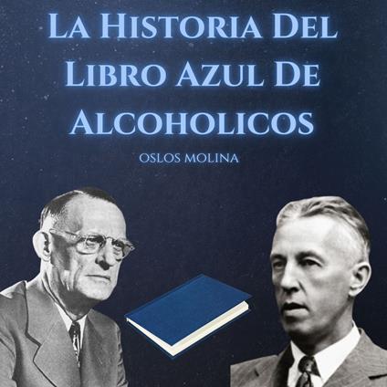 La Historia Del Libro Azul De Alcoholicos Anonimos