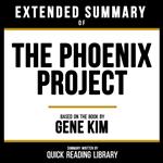 Extended Summary - The Phoenix Project
