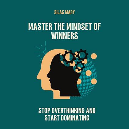Master the Mindset of Winners