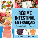 Régime intestinal En français/ Intestinal diet In French
