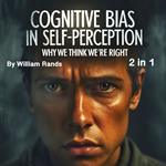Cognitive Bias in Self-Perception