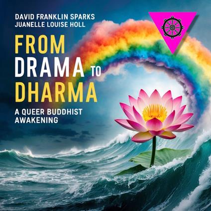 From Drama to Dharma