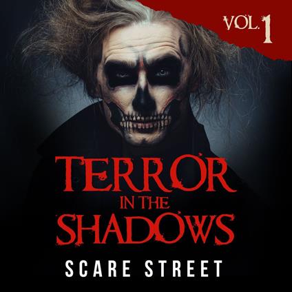 Short Horror Stories: Terror in the Shadows Vol. 1