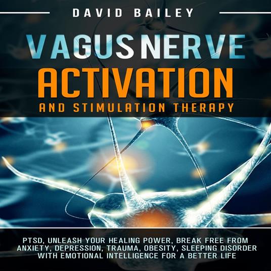 Vagus Nerve: Activation and Stimulation Therapy