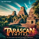 Tarascan Empire