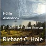 Höhle. Ein Science-Fiction-Roman