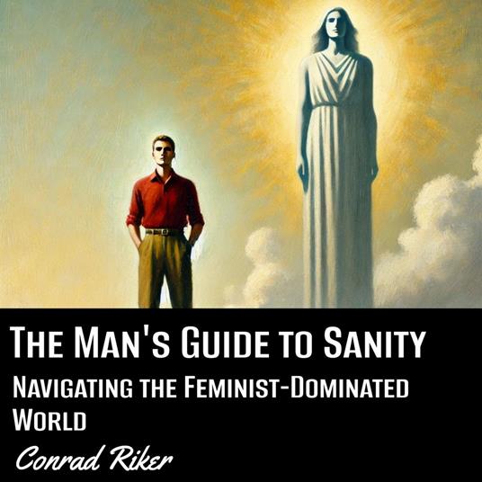 Man's Guide to Sanity, The
