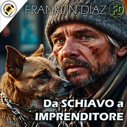 Da Schiavo a Imprenditore