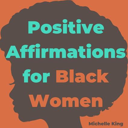Positive Affirmations for Black Women