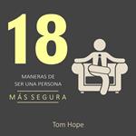18 Maneras De Ser Una Persona Más Segura