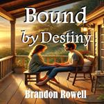 Bound by Destiny
