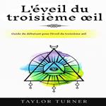 L'éveil du troisième œil
