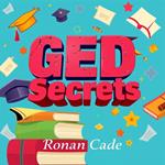 GED Secrets: Elevate Your Success and Conquer the Exam Today
