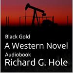 Black Gold: A Western Novel
