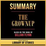 Summary - The Grownup