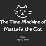Time Machine of Mustafa the Cat, The