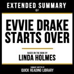 Extended Summary - Evvie Drake Starts Over