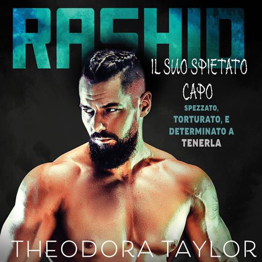 Rashid: Il Suo Spietato Capo