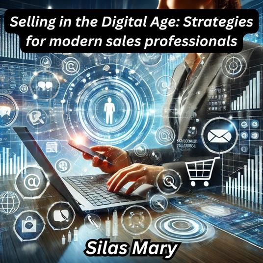 Selling in the Digital Age