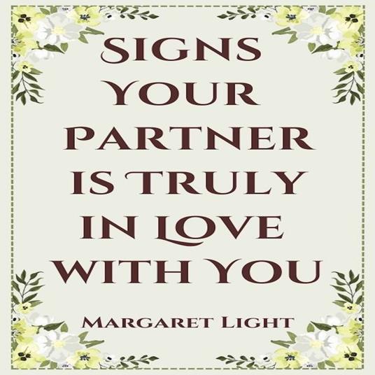 Signs Your Partner is Truly in Love with You