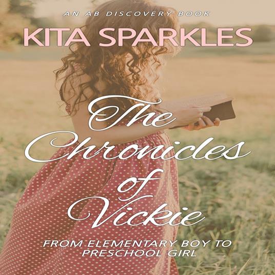 Chronicles of Vickie, The