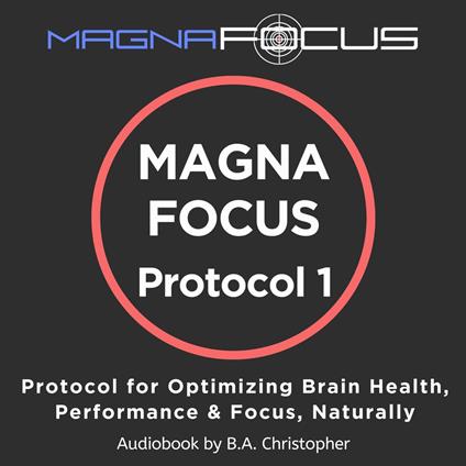 MAGNA FOCUS Protocol 1