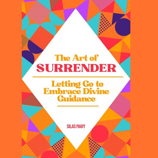 Art of Surrender, The