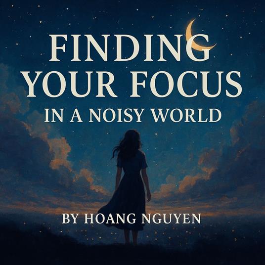 Finding Your Focus in a Noisy World Full of Distractions