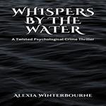 Whispers by the Water