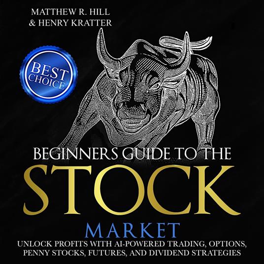 BEGINNERS GUIDE TO THE STOCK MARKET